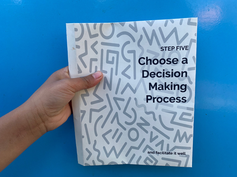5. Choose a Decision Making Process